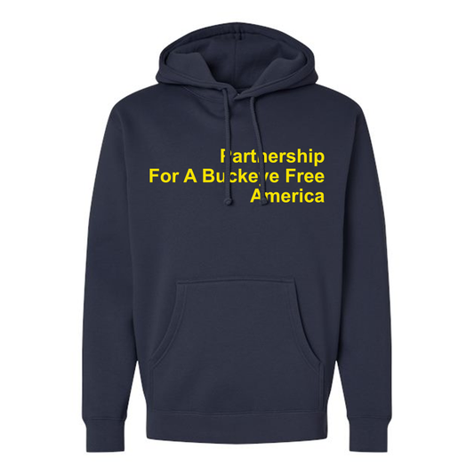Partnership For A Buckeye Free America Hoodie Sweatshirt -Navy